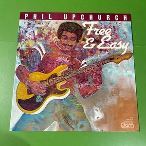 US盤オリジナル●グルーヴ・ギタリスト●Phil Upchurch/フィル・アップチャーチ「Free & Easy」Eddie Harris,Harvey Mason(Jam 007)