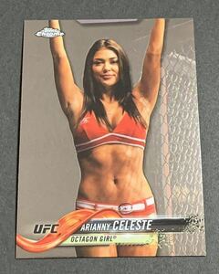 2018 Topps Chrome UFC Arianny Celeste Variation SP 65 Octagon Girl アリアニーセレステ　ショートプリント　バリエーション　トップス