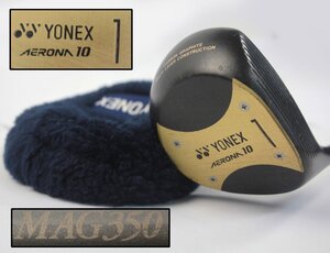 YONEX ヨネックス ドライバー AERONA 10 1 MAG 350 フレックスR ゴルフ ゴルフクラブ 用具 右利き用 ヘッドカバー付き