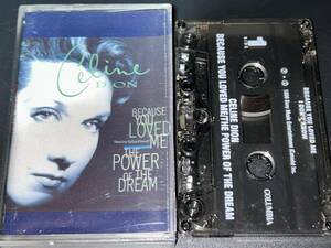 Celine Dion / Because You Loved Me - The Power Of The Dream 輸入カセットテープ