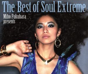 The Best of Soul Extreme(初回生産限定盤)(DVD付)/福原美穂