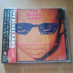 ＴＨＥ ＢＬＵＥＳ ＧＡＮＧ ＬＩＶＥ／ＫＩＭＵＲＡ ＡＴＳＵＫＩ＆ＴＨＥ ＢＬＵＥＳ ＧＡＮＧ