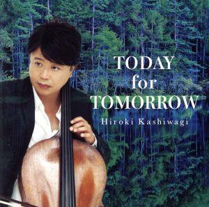 TODAY for TOMORROW/柏木広樹