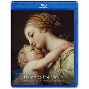 聖母讃歌 ~ アヴェ・マリア (Hymn to the Virgin / Schola Cantorum , Tone Bianca Spa