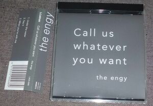 the engy／Call us whatever you(CD)