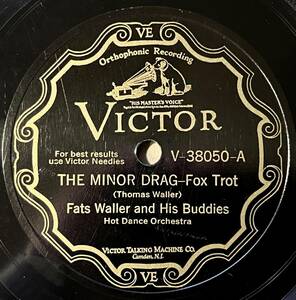 Hot and CLASSICS ; FATS WALLER AND HIS BUDDIES VICTOR The Minor Drag/ Harlem Fuss 