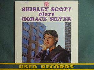 Shirley Scott ： Plays Horace Silver LP (( ギターレス / Organ、B、Drums のオルガン・トリオ編成 / 落札5点で送料当方負担