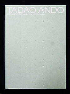 ☆図録　TADAO ANDO 安藤忠雄建築展2003　再生-環境と建築　東京ステーションギャラリーほか　2003★ｗ241023