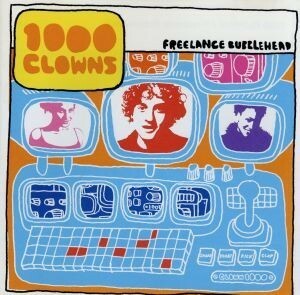 【輸入盤】Ｆｒｅｅｌａｎｃｅ　Ｂｕｂｂｌｅｈｅａｄ／１０００Ｃｌｏｗｎｓ