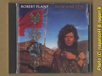 ■ Robert Plant (ロバート・プラント) ／ Now and Zen