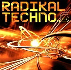 V.A.「Radikal Techno 6」(US盤：2002年)