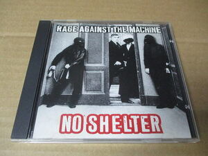 CD■非売品■　RAGE AGAINST THE MACHINE 「NO SHELTER」　レイジ・アゲインスト・ザ・マシーン　ESK-41210