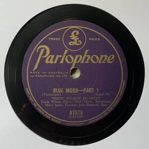 TEDDY WILSON QUARTET/ BLUE MOOD -PART 1/BLUE MOOD -PART 2 (Parlo A7575) SP盤　78RPM JAZZ 《豪》