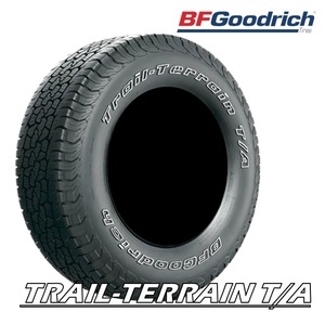 235/75R15 15インチ 109 T XL 4本 トレールテレーン TA 夏 サマータイヤ BFグッドリッチ BFGoodrich TRAIL-TERRAIN T/A 747001