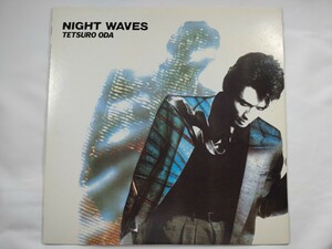 【LPレコード】　織田哲郎　NIGHT WAVES CBSSONY