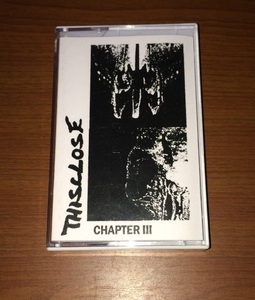 Thisclose CHAPTER III PROMO CASSETTE