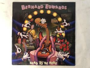 21106S US盤 12inch LP★BERNARD EDWARDS/GLAD TO BE HERE★80079-1