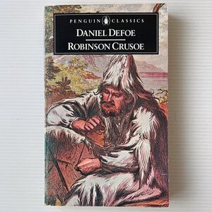 The Life and Adventures of Robinson Crusoe ＜Penguin Classics＞ロビンソン・クルーソー漂流記 Daniel Defoe　ダニエル・デフォー