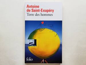 （仏）Antoine de Saint-Exupery / Terre des hommes　フランス語 アントワーヌ・ド・サン＝テグジュペリ / 人間の土地