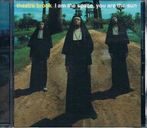 中古 シアターブルック 【I am the space, you are the sun】 CD