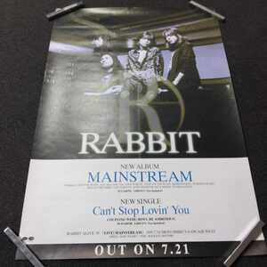 RABBIT◇B2サイズポスター◇MAINSTREAM◇告知ポスター◇非売品