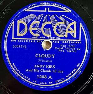 【S】ANDY KIRK AND HIS CLOUDS OF JOY DECCA Cloudy/ Puddin’ Head Serenade