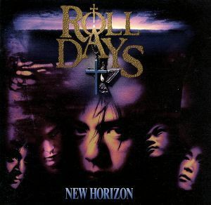 ＮＥＷ　ＨＯＲＩＺＯＮ／ＲＯＬＬ　ＤＡＹＳ