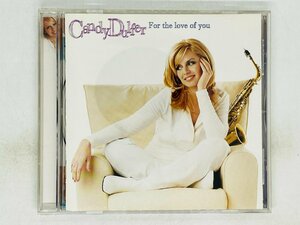 即決CD キャンディ・ダルファー Candy Dulfer 「For The Love Of You」 / Saxy mood , Smooth , Gititon , Bird / アルバム Z01