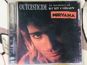 ★ NIRVANA/ニルヴァーナ［OUTCESTICIDE in memory of KURT COBAIN］1-7 1988-1-23 First demotape 17-19 Unreleased SUB POP Mini Alubum