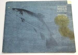 ☆ William Mills & Son 1964 Catalog ☆ H.L.Leonard〜レナードロッドの総代理店ミルズのカタログ ☆