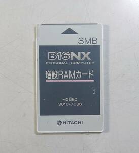 KN4410 【ジャンク品】 HITACHI 増設RAMカード B16NX 3MB 