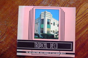 洋書　TROPICAL DECO Rizzoli 刊