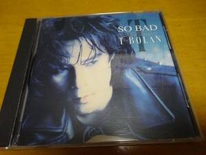 CD T-BOLAN （ティー・ボラン） / ソー・バッド