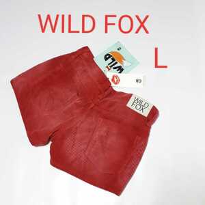 【未使用／２６】WILD FOX ショートパンツ コーデュロイ Lサイズ 相当 ワイルドフォックス ショーパン