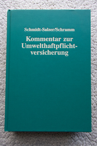 Kommentar zur Umwelthaftpflicht-versicherung　Das Umwelthaftpflicht-Modell