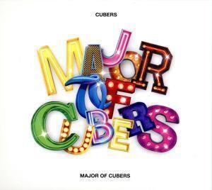 MAJOR OF CUBERS(豪華初回限定盤)(2DVD付)/CUBERS