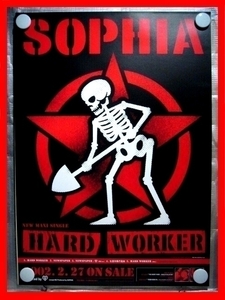 SOPHIA（ソフィア）HARD WORKER【未使用品】B2告知ポスター(非売品)★送料＆筒代無料★