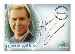 HARRY GROENER / 2005 inkworks社 Buffy the vampire slayer Autograph(直筆サイン)カード as mayor wilkins