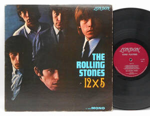 ★US ORIG MONO LP★ROLLING STONES/12 X 5 1964年 初回マルーン 両面1Aマト 音圧凄 米国独自編集2nd ALBUM 英EP『Five by Five』＋新曲7曲