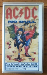 AC/DC No Bull 　Live Plaza De Toros De Las Ventas, Madrid　【日本版VHS】