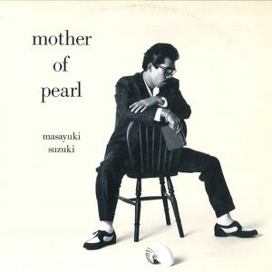 LP 鈴木雅之 Mother Of Pearl 283H207 EPIC /00260