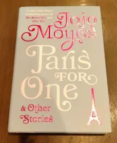 Jojo Moyes　Paris for One and Other Stori