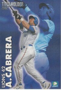 カルビープロ野球カード　2003年　T-08カブレラ　西武　インサートカード　タイトル