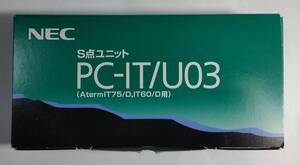 送料無料！◆NEC S点ユニット　PC-IT/U03　(Aterm IT75/D,IT60/D用)◆