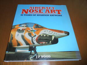 洋書ノーズアート　キャラクター　ピンナップ　航空機アート　８０年のアートワーク　Aircraft Noseart　