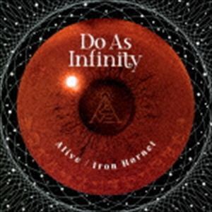 Alive／Iron Hornet Do As Infinity