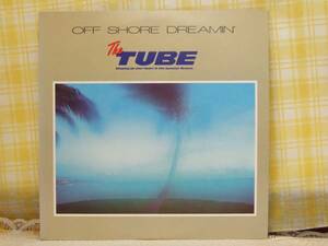 ●希少LP★TUBE★チューブ★OFF SHORE DREAMIN