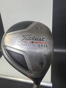 中古 Titleist ドライバー TITANIUM 983E 8.5° ゴルフ用具 クラブ シーズン ヘッドカバー付き フレックス S