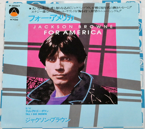 ジャクソン・ブラウン Jackson Browne 「FOR AMERICA」「TILL I GO DOWN」 未試聴 　中古シングルレコード Warner