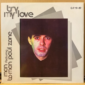 MAN TO MAN feat. PAUL ZONE / TRY MY LOVE MAN 2 MAN